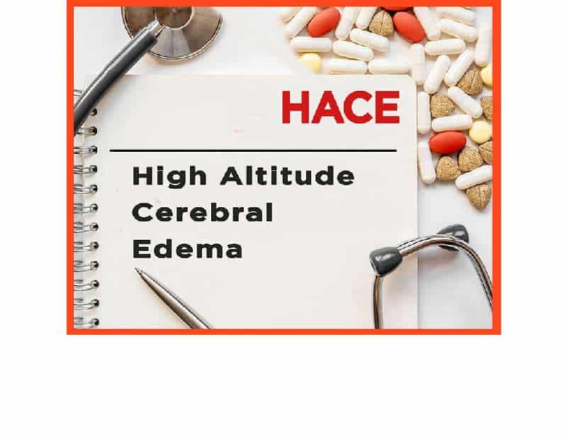 High Altitude Cerebral Edema (HACE)